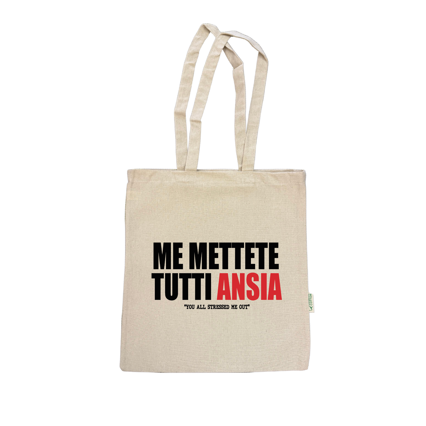 ME METTETE TUTTI ANSIA TOTE BAG