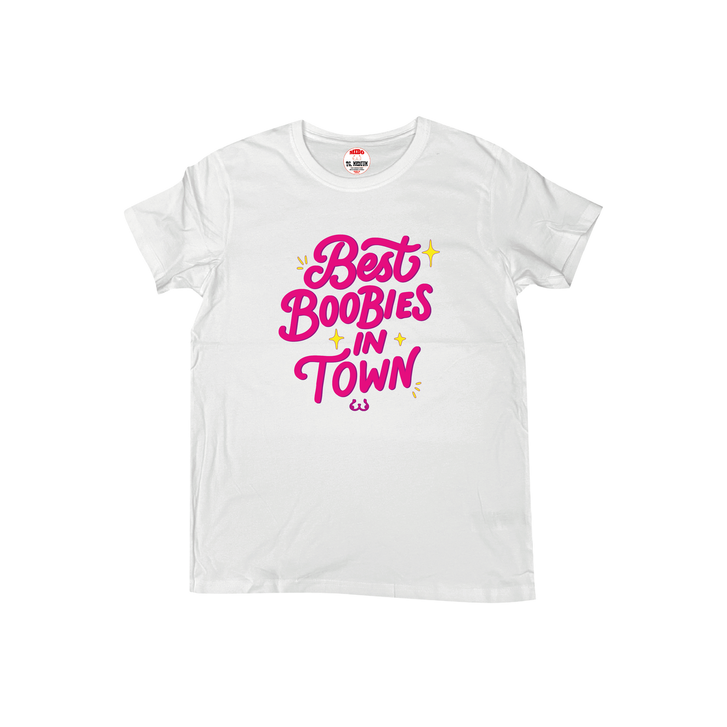 BEST BOOBIES IN TOWN T-SHIRT