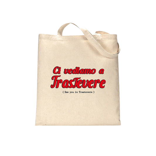 CI VEDIAMO A TRASTEVERE TOTE BAG