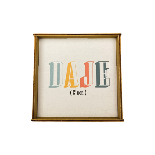 DAJE QUADRETTO