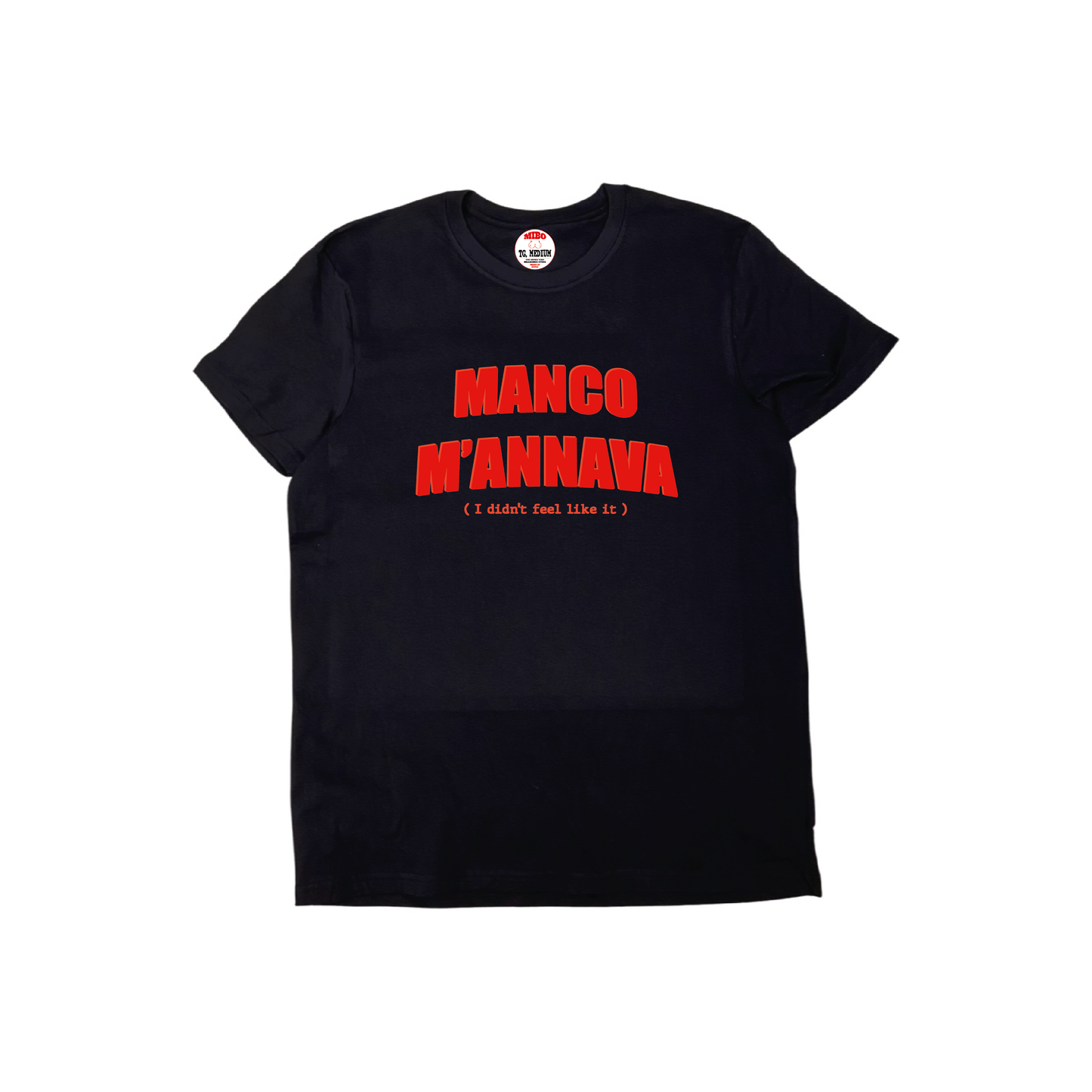 MANCO M'ANNAVA T-SHIRT