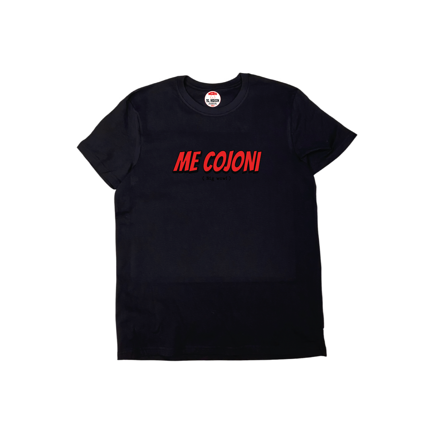 ME COJONI T-SHIRT