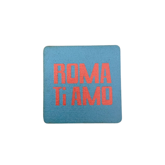ROMA TI AMO CALAMITA