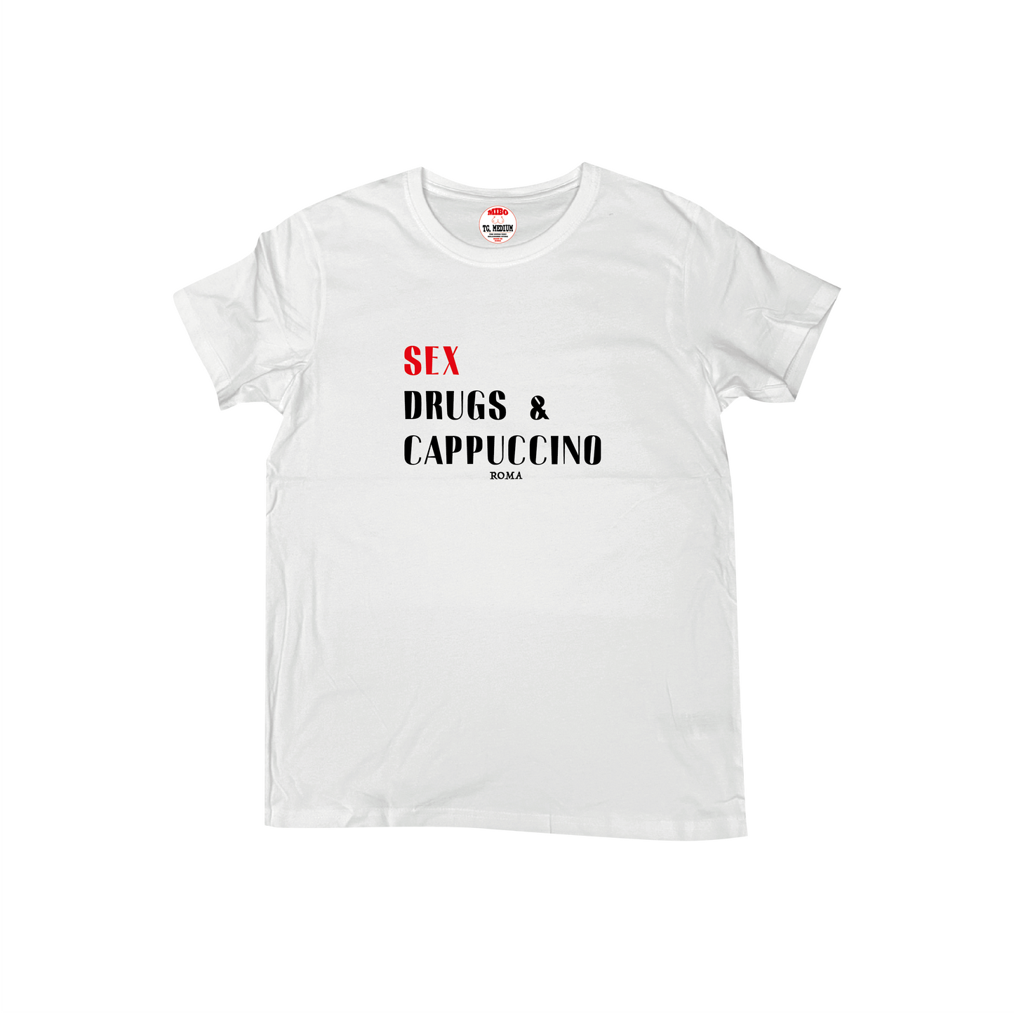 SEX DRUGS & CAPPUCCINO T-SHIRT