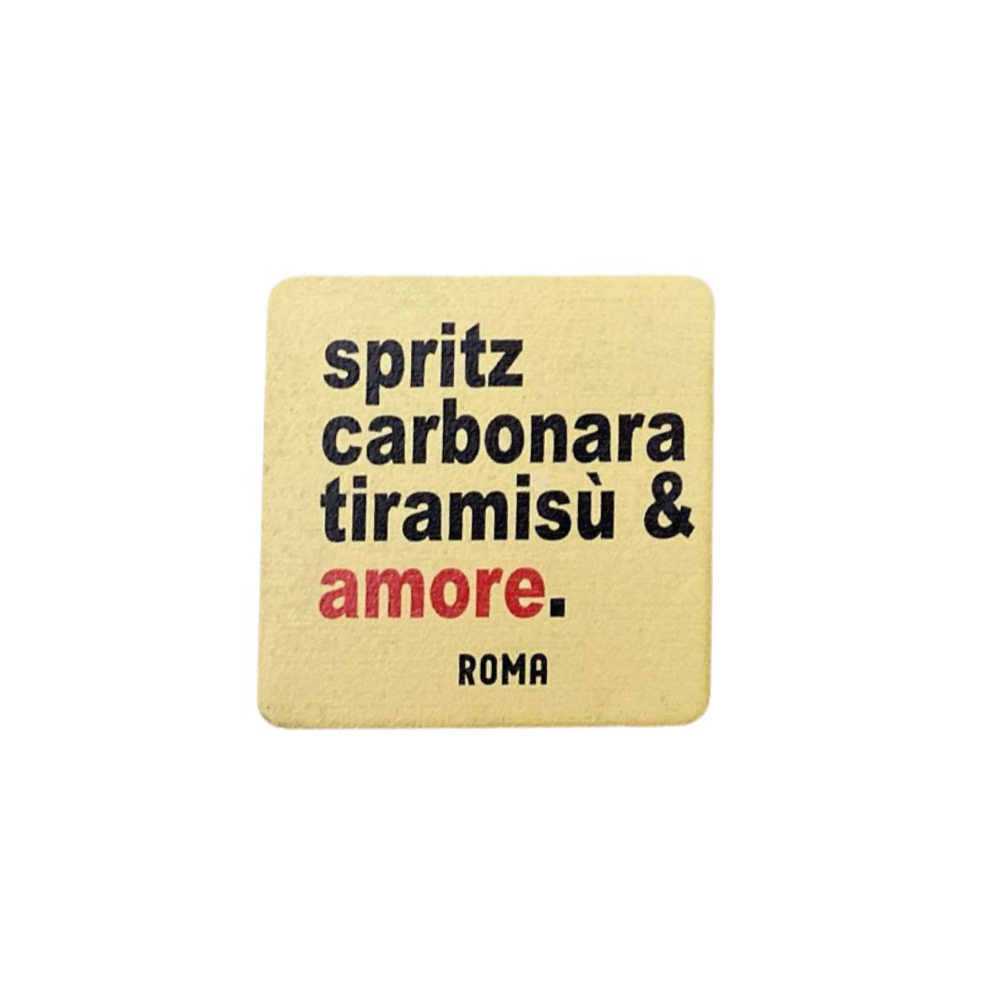 SPRITZ CARBONARA TIRAMISÙ  E AMORE CALAMITA
