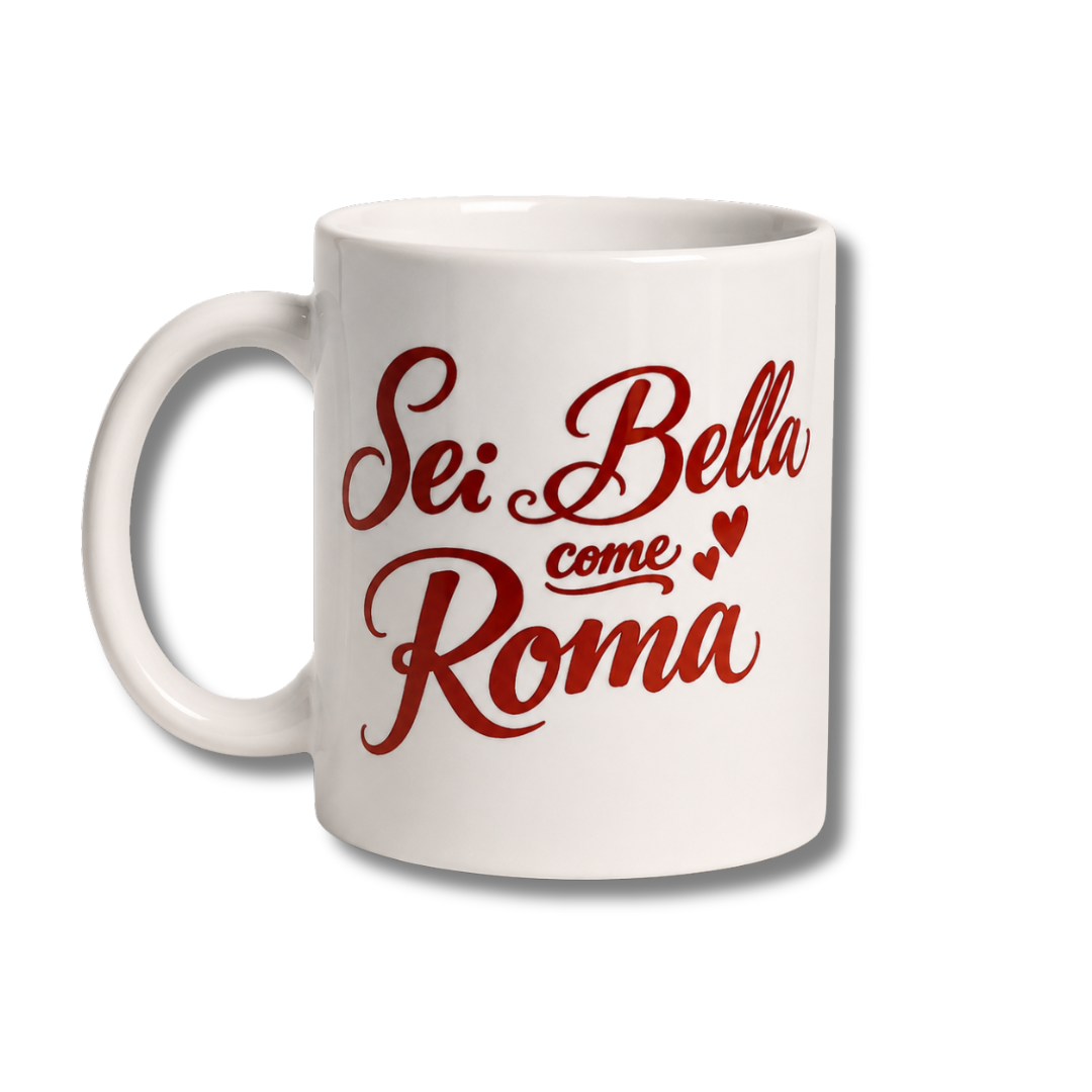 Sei bella come Roma tazza