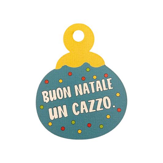 BUON NATALE UN CAZZO