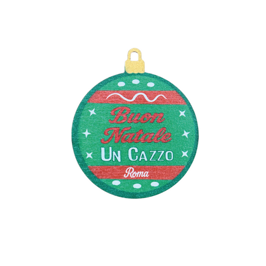 Buon Natale un cazzo palla di Natale