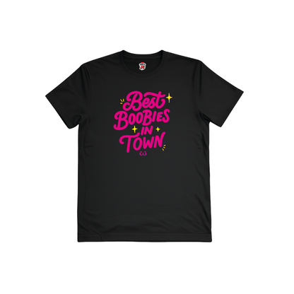 Best boobies in town t-shirt