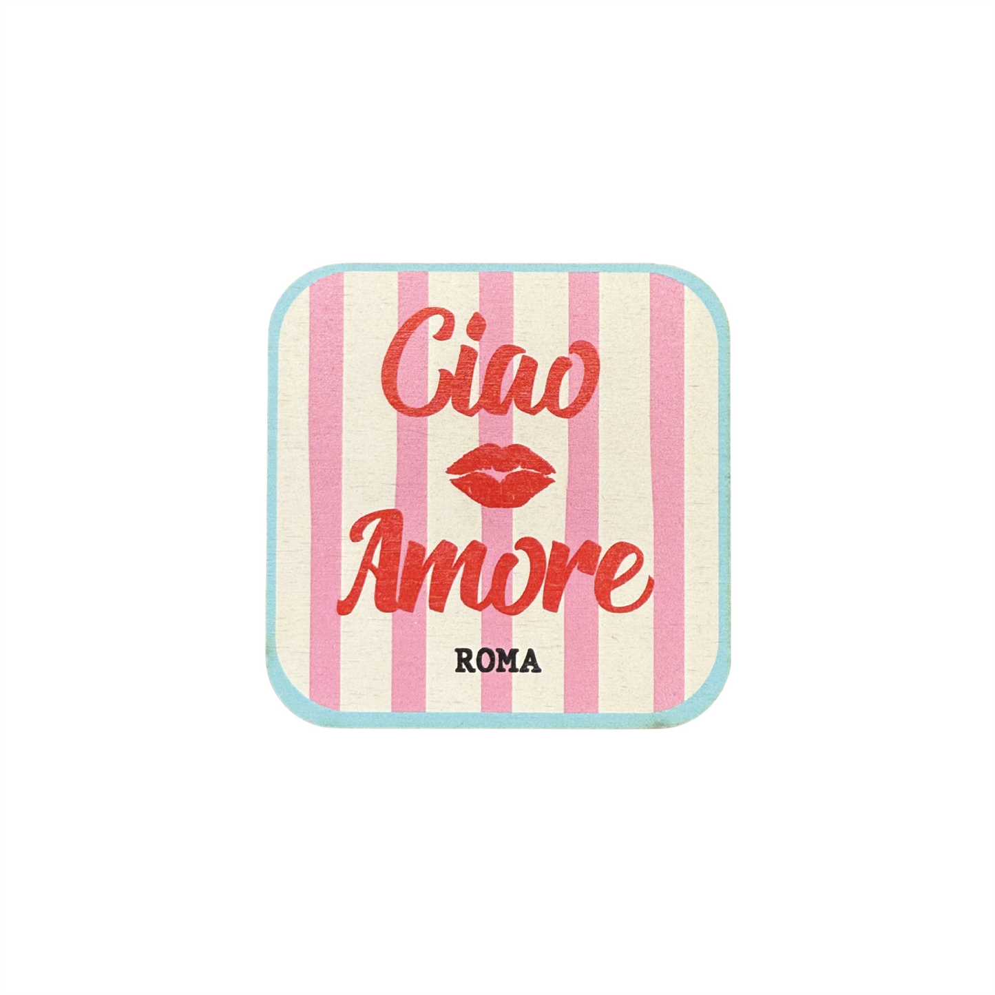 CIAO AMORE SOTTOBICCHIERE