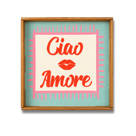 Ciao amore quadretto