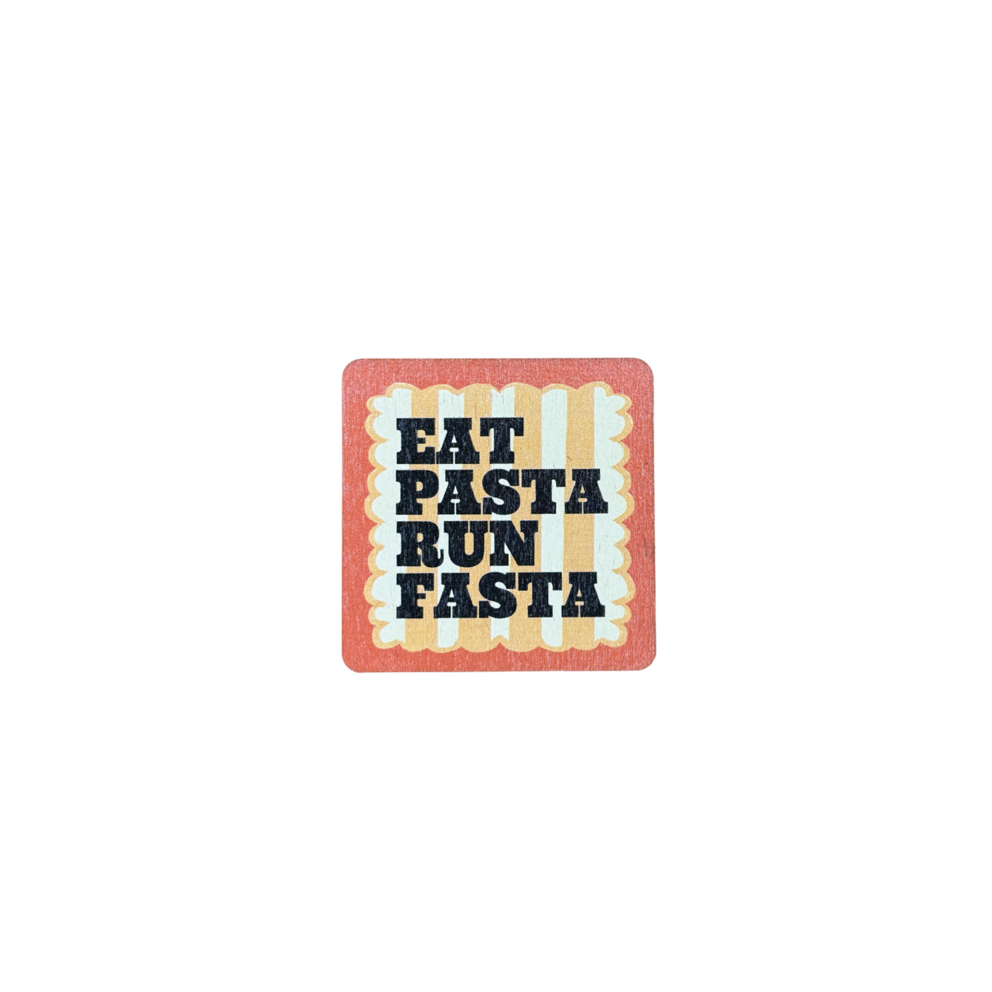 Eat pasta run fasta calamita