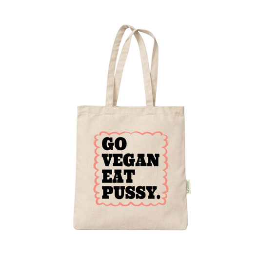 Go vegan eat pussy tote bag