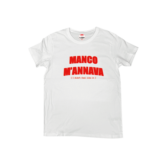 MANCO M'ANNAVA T-SHIRT