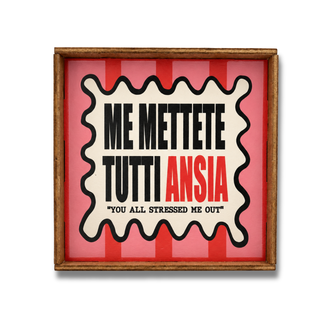 Me mettete tutti ansia quadretto