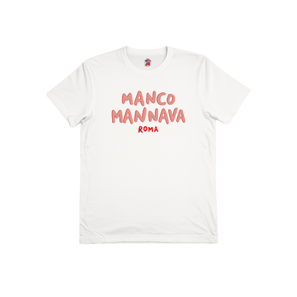 Manco m'annava t-shirt