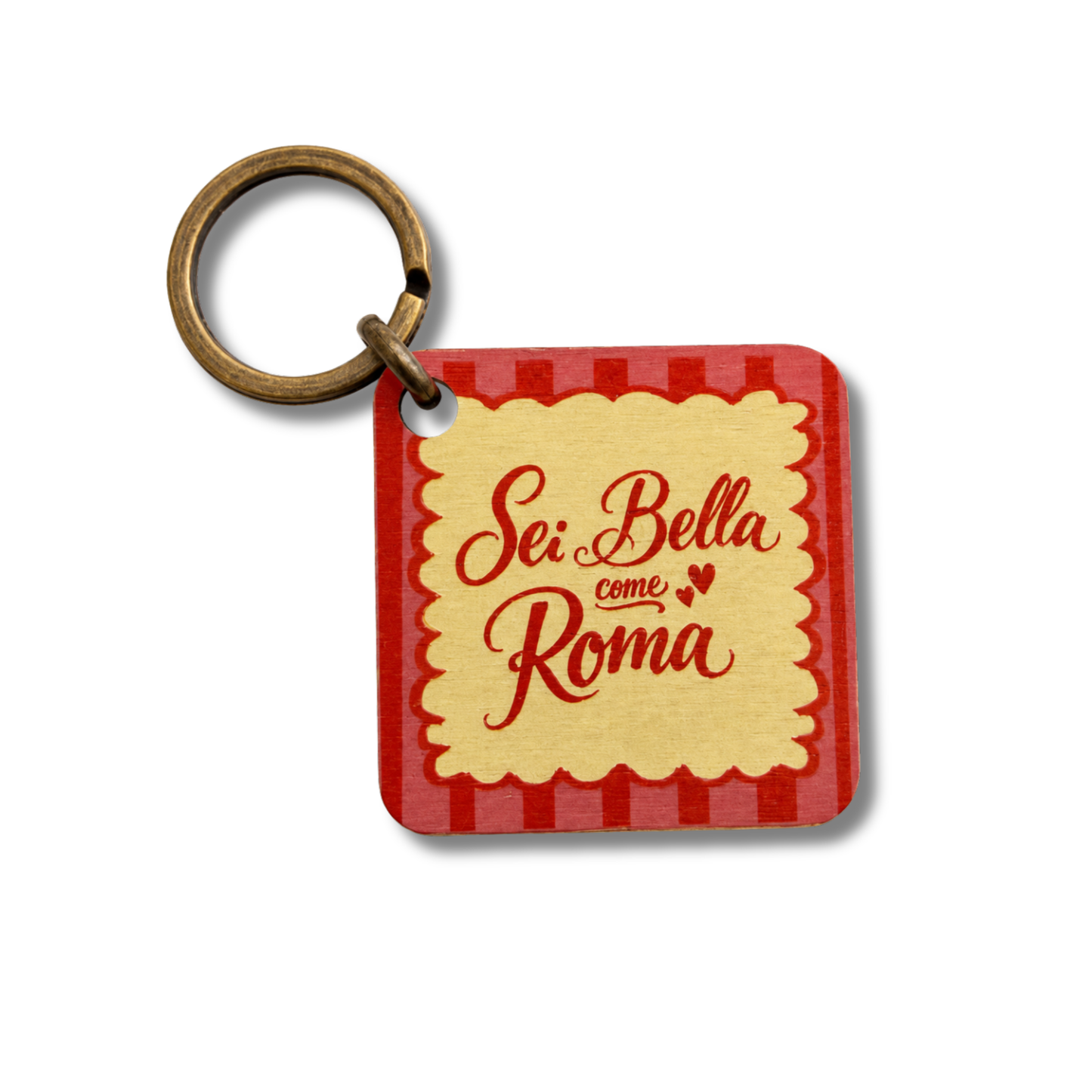 Sei bella come Roma portachiavi